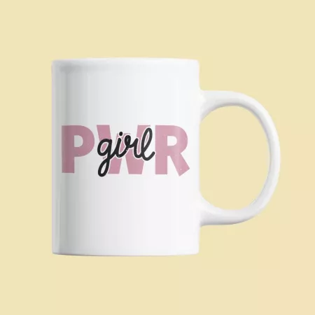 Taza Pwr Girl!